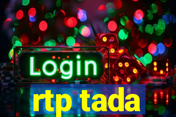 rtp tada